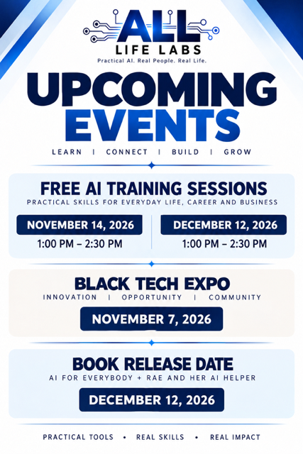 AI Life Labs upcoming events flyer listing free AI training, the Black Tech Expo, and the book release.